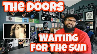 The Doors - Waiting For The Sun | REACTION