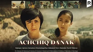 Achchiq danak (o'zbek film) | Аччик данак (узбекфильм)