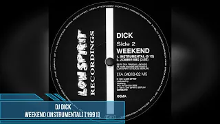 DJ Dick - Weekend (Instrumental) [1991]