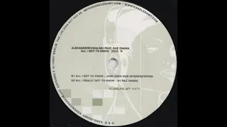 Alexander Kowalski feat. Raz Ohara - All I Got To Know (2002)