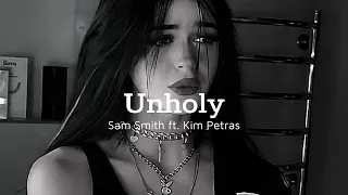 Sam Smith - Unholy Lyrics (Slowed + Reverb)ft. Kim Petras //"Mummy don't know daddy's getting hot"