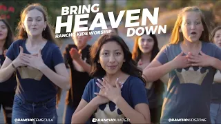 Bring Heaven Down | A Rancho Kids Worship Cover