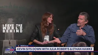 Julia Roberts and Ethan Hawke talk new movie "Leave the World Behind"