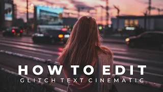 HOW TO EDIT GLITCH CINEMATIC TEXT in KINEMASTER