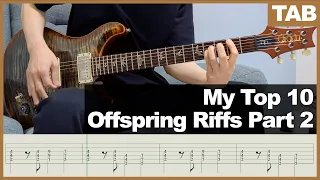 My Top 10 The Offspring Guitar Riffs Part 2 | Guitar Tab Tutorial