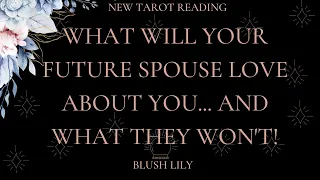 💖What Will Your Future Spouse Love About You... And What They will Dislike Online Tarot Pick a Card