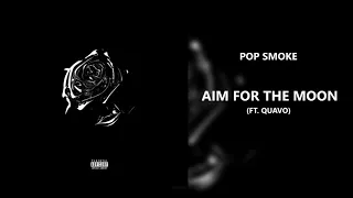 Pop Smoke - Aim For The Moon (feat. Quavo) (432Hz)