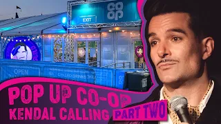 | Greeters Guild | Pop up Co-Op | Kendal Calling | Troy Hawke | Part 2