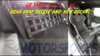 GR YARIS (GRヤリス) REAR SEAT DELETE AND FRONT RECARO INSTALL