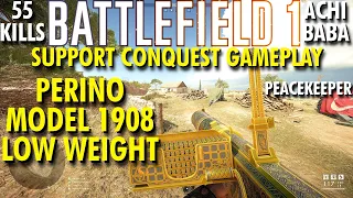 Turning This Match Around Last Minute... Perino 1908 Gameplay - Battlefield 1 Conquest No Commentary