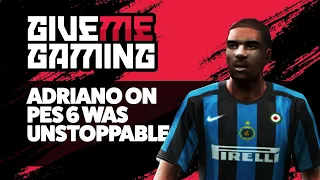 Adriano on PES 6 was Unstoppable