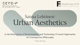 CETE-P Public Lecture 2024: Sanna Lehtinen – Urban Aesthetics