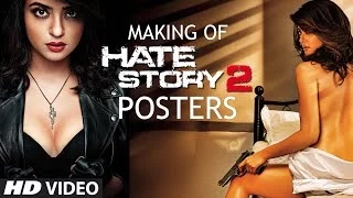 Making of Hate Story 2 Posters | Surveen Chawla | Hate Story 2