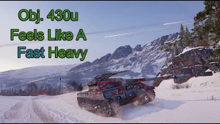 Obj. 430u Feels Like a Fast Heavy Tank!