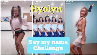 효린 (Hyolyn)  - 'Say my name' Challenge