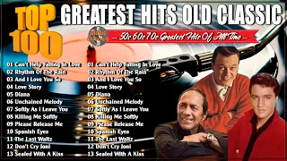 Top 100 Best Old Songs Of All Time -  Golden Oldies Greatest Hits 50s 60s 70s | The Legend Old Music