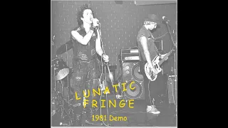 LUNATIC FRINGE : 1981 Demo : UK Punk Demos