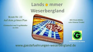 Landsommer Route Nr. 22: Auf dem Grünen Plan -  Glasmacher und Vogelhändler im Hils