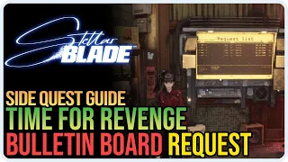 Time for Revenge Stellar Blade