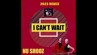 Nu Shooz - I Can't Wait (DJ-Eizo 2023 New Remix)