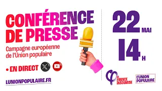 Conférence de presse | Dernière ligne droite avant le 9 Juin !