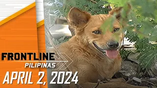 FRONTLINE PILIPINAS LIVESTREAM | April 2, 2024