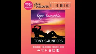 Tony Saunders ft. Nils & Jeff Lorber - After George (2021 New Smooth Jazz, Jazz Discover)