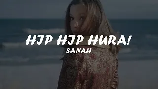 sanah – hip hip hura! (Tekst/Karaoke)