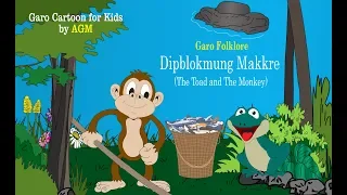 Garo Cartoon-Dipblokmung Makkre (The Toad and The Monkey)