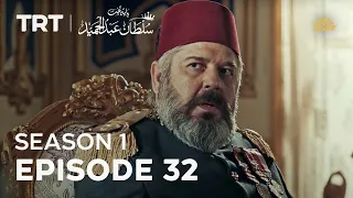 Payitaht Sultan Abdulhamid | Season 1 | Episode 32