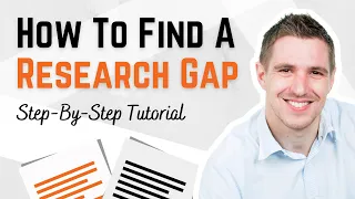 How To Find A Research Gap (Quickly!): Step-By-Step Tutorial With Examples + Free Worksheet