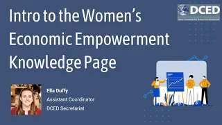 An Introduction to the DCED Women's Economic Empowerment Knowledge Page