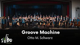 Groove Machine - Otto M. Schwarz | SJBO Nordschwarzwald