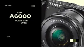 Sony A6000 in 2023: Is it Still Worth Buying? 📷