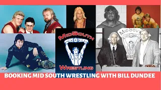 Booking Mid South Wrestling with Bill Dundee Episode # 5