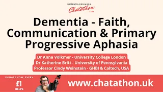 Dementia - Faith, Communication & Primary Progressive Aphasia