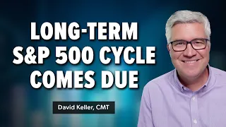 Long-Term S&P 500 Cycle Comes Due | David Keller, CMT | The Final  Bar (11.17.21)