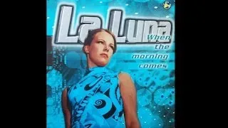 La Luna - When the morning comes (2000)