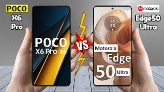 Poco X6 Pro Vs Motorola Edge 50 Ultra - Full Comparison 🔥 Techvs