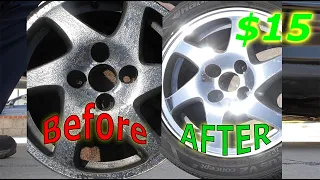 Restoring Aluminum Wheels $15 Fix  (CHEAPEST WAY)