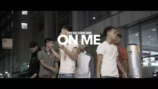 TrenchMoBB - On Me (Official Video)