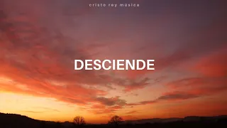 Desciende - Descend (Letra)