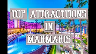 Top attractions in Marmaris Turkey | What to do In Turkey Marmaris |