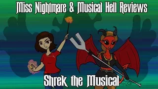 Miss Nightmare Crossovers- Shrek the Musical w/Musical Hell