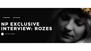 Rozes Interview: From The Chainsmokers To  "Under The Grave" & More