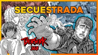 CASCA SECUESTRADA | Análisis completo Berserk #368