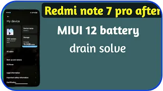 Redmi note 7 pro MIUI 12 battery drain solve | Redmi note 7 pro battery drain solve | MIUI 12 batter