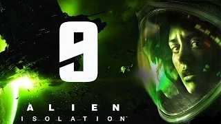 Прохождение Alien Isolation — Часть 9: Добраться до Медицинской Башни