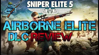 Airborne Elite DLC Pack Review | Lee Enfield | Sniper Elite 5