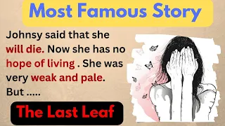 Improve your English|Story - The Last Leaf|Level 1|Listen and Practice|Grade reader